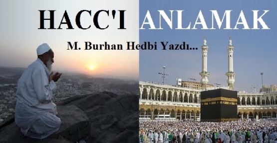 Hacc'ı Anlamak