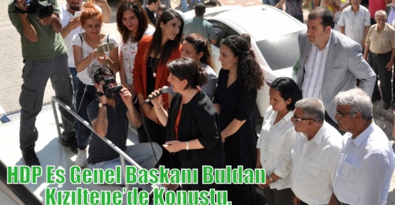 HDP Eş Genel Başkanı Buldan Kızıltepe’de Konuştu.