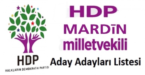 HDP Mardin Aday Adayları belli 