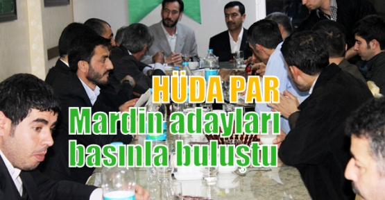 HÜDA PAR Mardin adayları basınla buluştu