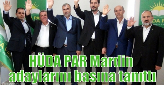 HÜDA PAR Mardin adaylarını basına tanıttı