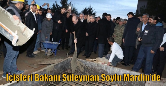 İçişleri Bakanı Süleyman Soylu Mardin’de