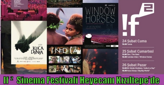 If ²  Sinema Festivali Heyecanı Kızıltepe’de 