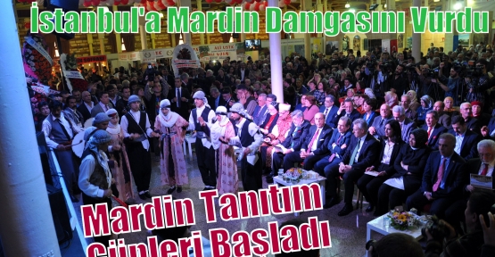 İstanbul'a Mardin Damgasını Vurdu
