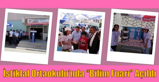 İstiklal Ortaokulu’nda “Bilim Fuarı” Açıldı.