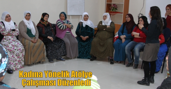 Kadına Yönelik Atölye Çalışması Düzenledi