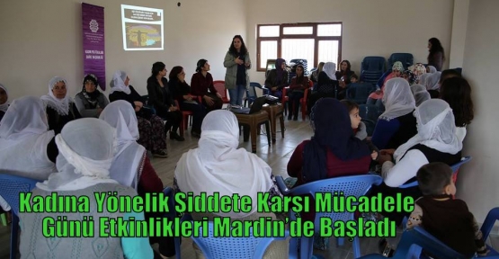 Kadına Yönelik Şiddete Karşı Mücadele Günü Etkinlikleri Mardin’de Başladı