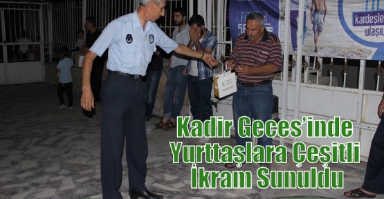 Kadir Geces’inde Yurttaşlara Çeşitli İkram Sunuldu