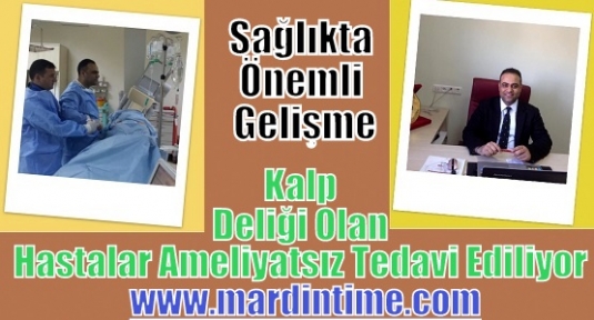 Kalp Deliği Olan Hastalar Ameliyatsız Tedavi Ediliyor