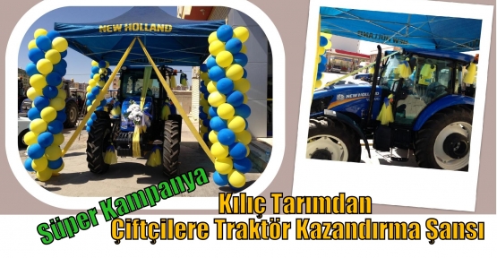 Kılıç Tarımdan Çiftçilere Traktör Kazandırma Şansı