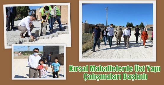 Kırsal Mahallelerde Üst Yapı Çalışmaları Başladı