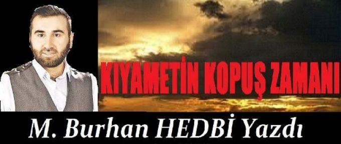 Kıyametin kopuş zamanı