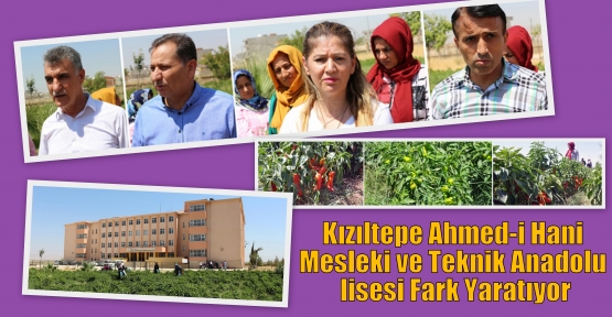 Kızıltepe Ahmed-i Hane meslek ve teknik Anadolu lisesi Fark Yaratıyor