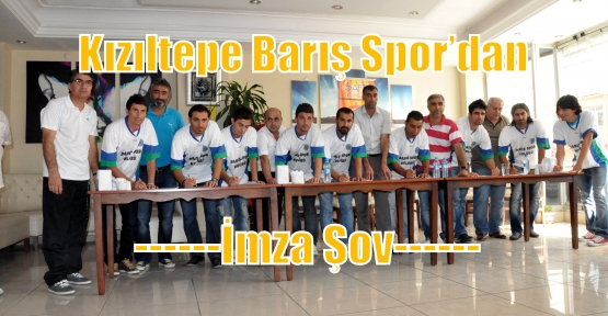 Kızıltepe Barış Spor’dan İmza Şov