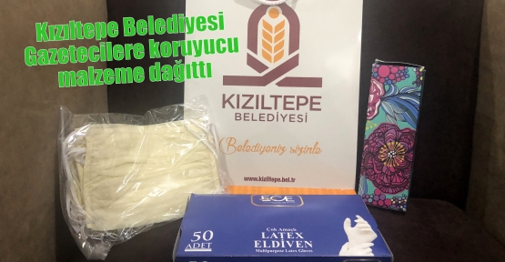 Kızıltepe Belediyesi Gazetecilere koruyucu malzeme dağıttı