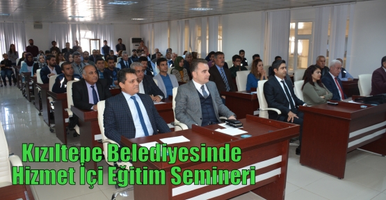 Kızıltepe Belediyesinde Hizmet İçi Eğitim Semineri