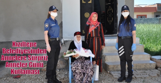 Kızıltepe Belediyesinden Annelere Sürpriz Anneler Günü Kutlaması