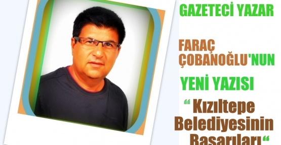 Kızıltepe Belediyesinin Başarıları