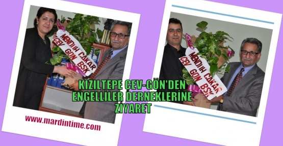 KIZILTEPE ÇEV-GÖN'DEN ENGELLİLER DERNEKLERİNE ZİYARET