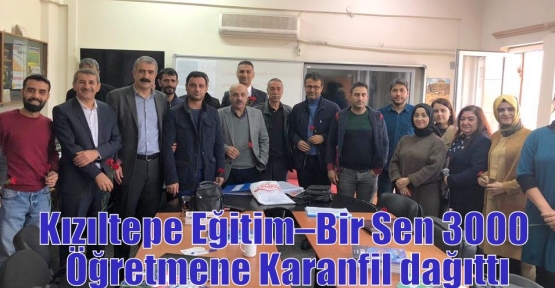 Kızıltepe Eğitim–Bir Sen 3000 Öğretmene Karanfil dağıttı