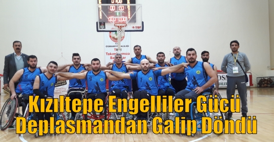 Kızıltepe Engelliler Gücü Deplasmandan Galip Döndü