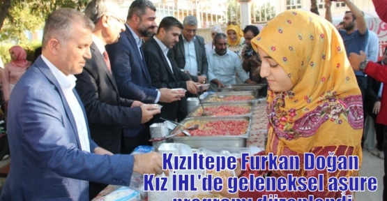 Kızıltepe Furkan Doğan Kız İHL'de geleneksel aşure programı düzenlendi