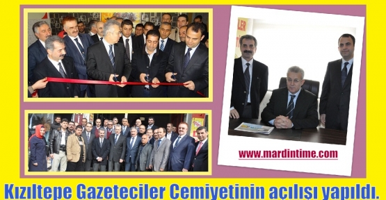 Kızıltepe Gazeteciler Cemiyetinin Açılışı Yapıldı