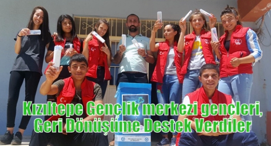 Kızıltepe Gençlik merkezi gençleri,Geri Dönüşüme Destek Verdiler