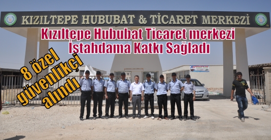 Kızıltepe Hububat Ticaret merkezi İstihdama Katkı Sağladı