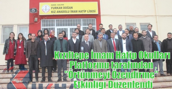 Kızıltepe İmam Hatip Okulları Platformu tarafından ,“Örtünmeyi Özendirme“  Etkinligi Düzenlendi