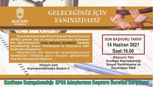 Kızıltepe Kaymakamlığı  KPSS Adaylarının Başvuru Ücretini Karşılıyor