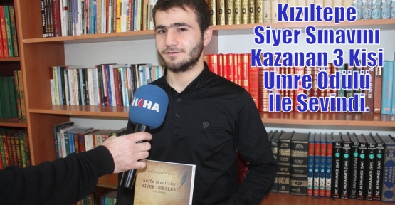 Kızıltepe Siyer Sınavını Kazanan 3 Kişi Umre Ödülü İle Sevindi.