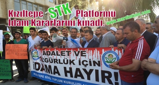 Kızıltepe STK Platformu İdam Kararlarını kınadı.
