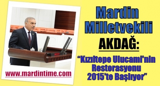 Kızıltepe Ulucami'nin Restorasyonu 2015'te Başlıyor