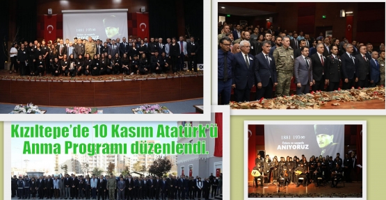 Kızıltepe’de 10 Kasım Atatürk'ü Anma Programı düzenlendi.