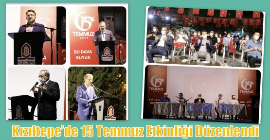 Kızıltepe’de 15 Temmuz Etkinliği Düzenlendi  