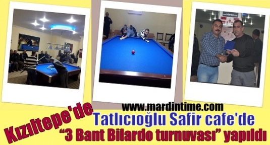 Kızıltepe'de “3 Bant Bilardo turnuvası” yapıldı