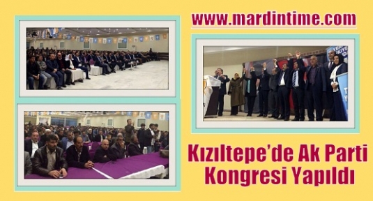 Kızıltepe’de Ak Parti Kongresi Yapıldı