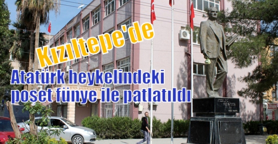 Kızıltepe'de Atatürk heykelindeki poşet fünye ile patlatıldı