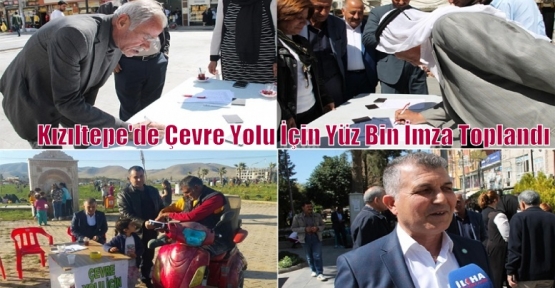 Kızıltepe'de Çevre Yolu İçin Yüz Bin İmza Toplandı