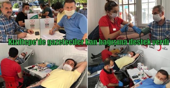 Kızıltepe’de gazeteciler kan bağışına destek verdi