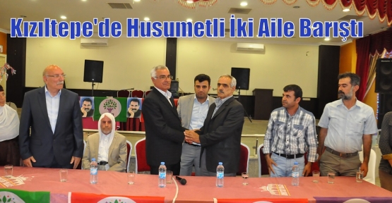 Kızıltepe'de Husumetli İki Aile Barıştı