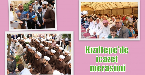 Kızıltepe'de icazet merasimi 