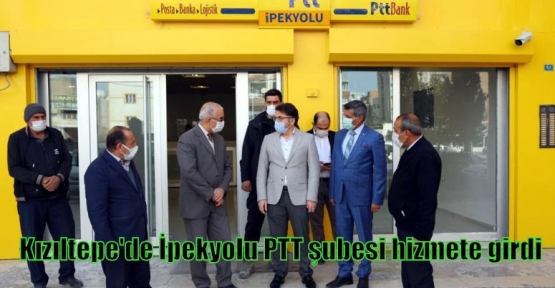 Kızıltepe'de İpekyolu PTT şubesi hizmete girdi