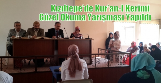 Kızıltepe’de Kur’an-I Kerimi Güzel Okuma Yarışması Yapıldı