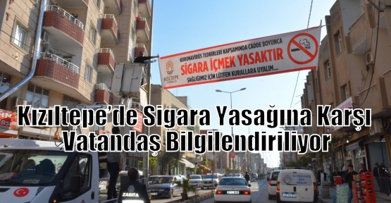 Kızıltepe’de Sigara Yasağına Karşı Vatandaş Bilgilendiriliyor