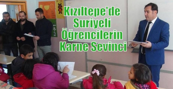 Kızıltepe'de Suriyeli Öğrencilerin Karne Sevinci