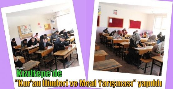 Kızıltepe’de''Kur'an İlimleri ve Meal Yarışması'' yapıldı