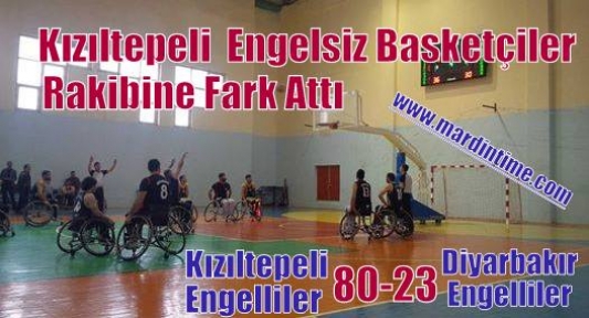  Kızıltepeli  Engelsiz Basketçiler  Rakibine Fark Attı