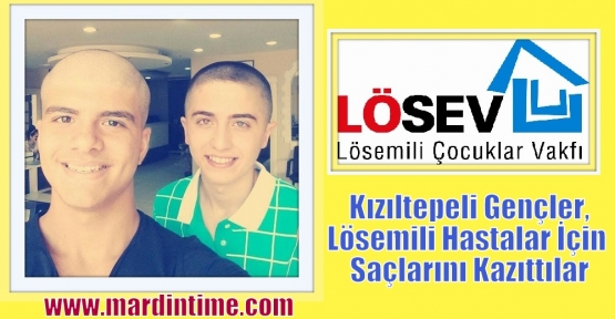 Kızıltepeli Gençler,Lösemili Hastalar İçin Saçlarını Kazıttılar